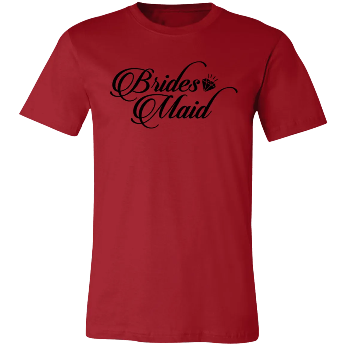 BRIDES MAID Unisex Jersey Short-Sleeve T-Shirt