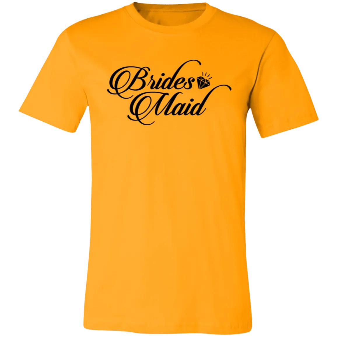 BRIDES MAID Unisex Jersey Short-Sleeve T-Shirt